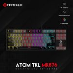 FANTECH ATOM TKL MK876 Gaming Keyboard